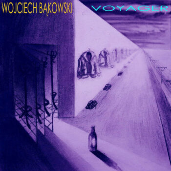 Bąkowski, Wojciech: Voyager [LP]