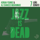 Donato/Younge/Shaheed Muhammad: Jazz Is Dead 7: João Donato [CD]
