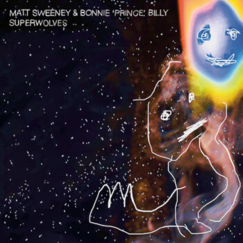 Sweeney & Bonnie Prince Billy, Matt: Superwolves [2xLP]