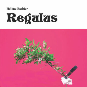 Barbier, Hélène: Regulus [LP]