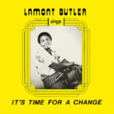 Butler, Lamont: It's Time For A Change [LP]