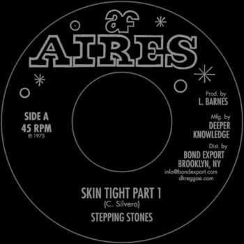 Stepping Stones: Skin Tight [7"]