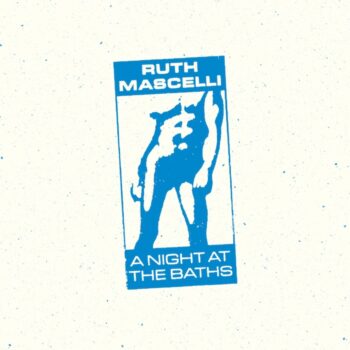 Mascelli, Ruth: A Night At The Baths [LP]