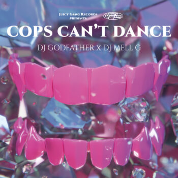 DJ Godfather & DJ MELL G: Cops Can't Dance [12"]