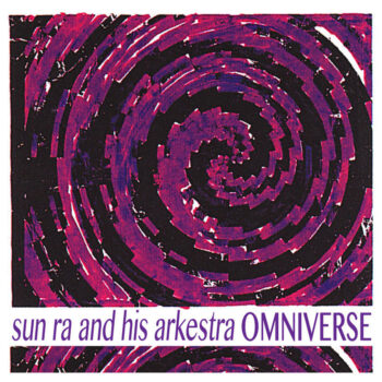 Sun Ra & His Arkestra: Omniverse [LP]