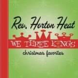 Reverend Horton Heat: We Three Kings [LP, vinyle rouge]