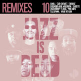 variés; Adrian Younge & Ali Shaheed Muhammad: Jazz Is Dead: Remixes [2xLP]