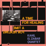 El'Zabar Quartet, Kahil: A Time For Healing [2xLP]