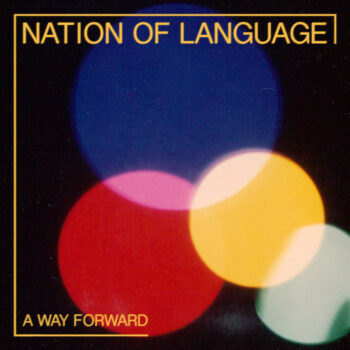 Nation of Language: A Way Forward [CD]
