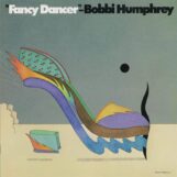 Humphrey, Bobbi: Fancy Dancer [LP 180g]