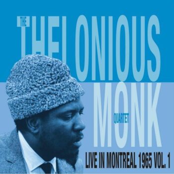 Monk, Thelonious Quartet: Live In Montreal 1965, Vol. 1 [LP]