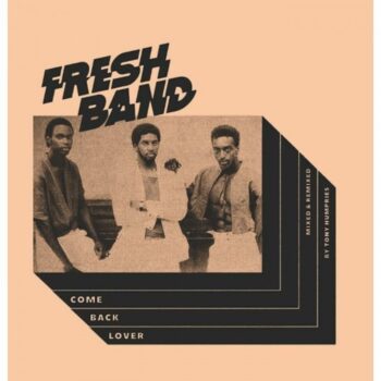 Fresh Band: Come Back Lover [12"]