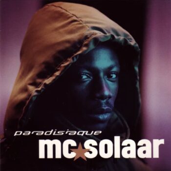 MC Solaar: Paradisiaque — version intégrale [3xLP]