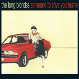 Long Blondes, The: Someone To Drive You Home — édition 15e anniversaire [2xLP, vinyle coloré]