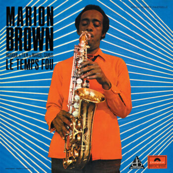 Brown, Marion: Le temps fou [LP]