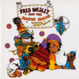 Wesley & The Horny Horns, Fred: A Blow For Me, A Toot To You [LP 180g]