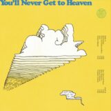 You'll Never Get To Heaven: Wave Your Moonlight Hat For The Snowfall [LP]