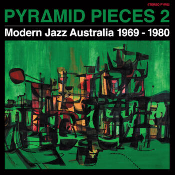 variés: Pyramid Pieces 2: Modern Jazz Australia 1969-1980 [LP]