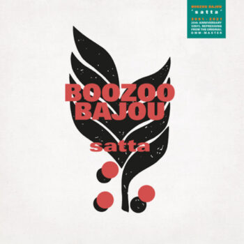 Boozoo Bajou: Satta — édition 20e anniversaire [2xLP]