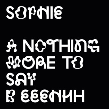 SOPHIE: Nothing More To Say / Eeehhh [12"]