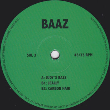 Baaz: Judy's Bass / Jeally / Carbon Hair [12"]