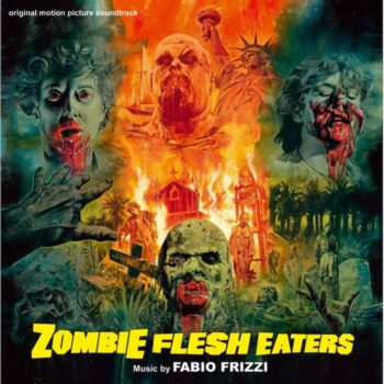 Frizzi, Fabio: Zombie Flesh Eaters [LP, vinyle coloré, pochette par Graham Humphreys]