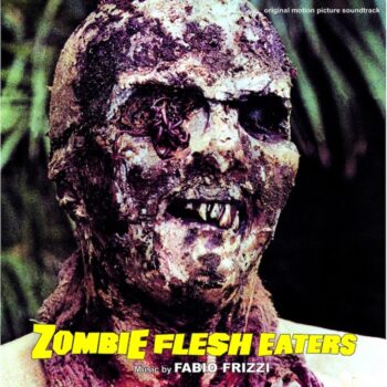 Frizzi, Fabio: Zombie Flesh Eaters [LP 180g, pochette 'gatefold']