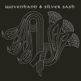 Wovenhand: Silver Sash [CD]