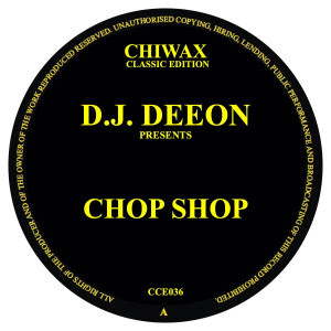 DJ Deeon: Chop Shop [12"]