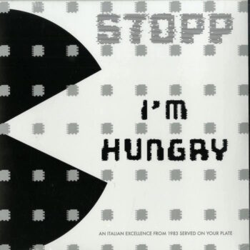 Stopp: I'm Hungry [12"]