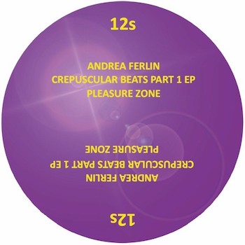 Ferlin, Andrea: Crepuscular Beats Part 1 EP [12"]