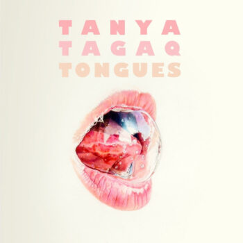 Tagaq, Tanya: Tongues [CD]