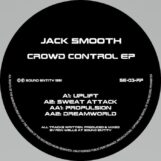 Jack Smooth: Crowd Control EP [12"]