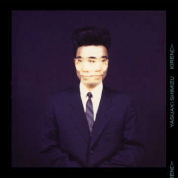 Yasuaki Shimizu: Kiren [LP]