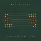 White Lies: As I Try Not To Fall Apart [CD]