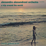 Alessandroni Orchestra, Alessandro: A Trip Around The World [LP, vinyle jaune]