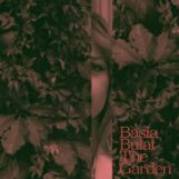 Bulat, Basia: The Garden [2xLP]