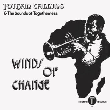 Callins & The Sounds Of Togetherness, Jothan: Winds of Change [LP]