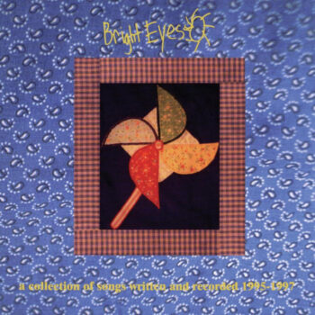 Bright Eyes: A Collection of Songs Written and Recorded 1995-1997 [CD]