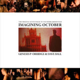 P-Orridge & Dave Ball, Genesis: Imagining October: The Original Soundtrack To The Derek Jarman Film [LP]