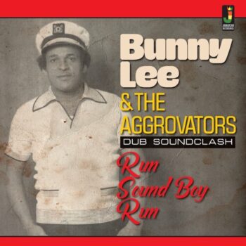 Lee & The Aggrovators, Bunny: Run Sound Boy Run [LP]