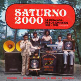 variés: Saturno 2000: La Rebajada de Los Sonideros 1962-1983 [CD]