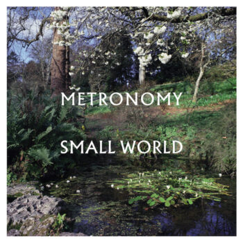 Metronomy: Small World [CD]