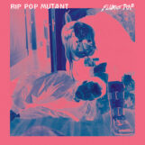 Rip Pop Mutant: Fluxus Pop [LP]