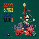 Benny Sings: Beat Tape II [LP]