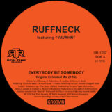 Ruffneck: Everybody Be Somebody [12"]