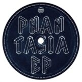 Greazus: Phantasia EP [12"]