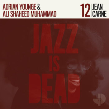 Carne/Younge/Shaheed Muhammad, Jean: Jazz Is Dead 12: Jean Carne [CD]