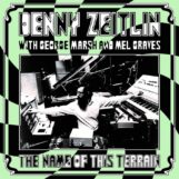 Zeitlin, Denny: The Name Of This Terrain [CD]