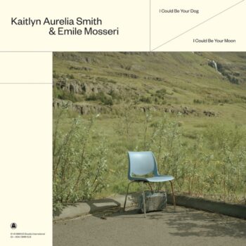 Smith & Emile Mosseri, Kaitlyn Aurelia: I Could Be Your Dog / Could Be Your Moon [LP, vinyle bleu clair]
